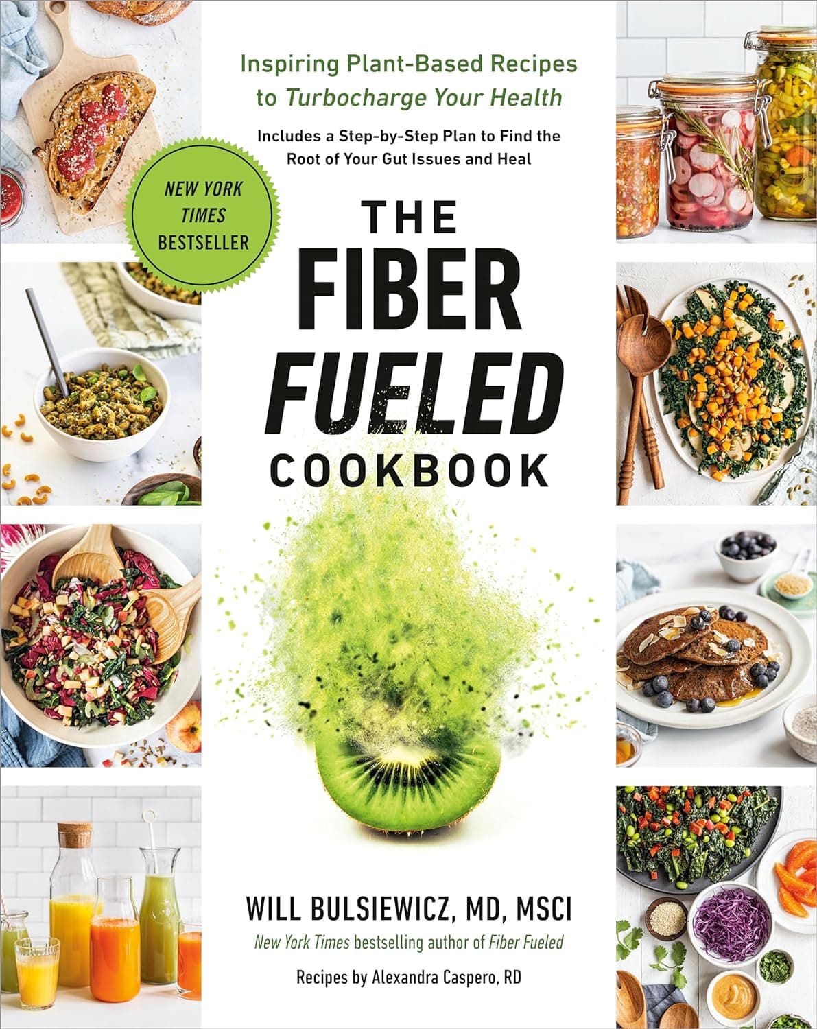 The Fiber Fueled Cookbook